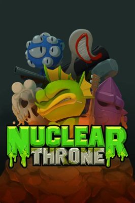 Nuclear Throne! A Post-Apocalyptic Roguelike Shooter That Will Melt Your Brain