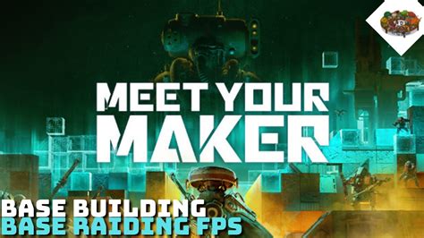 Meet Your Maker: A Frantic FPS Frenzy Where Building Is as Crucial as Blasting!